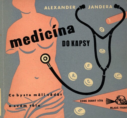 Medicína do kapsy : co byste měli vědět o svém těle