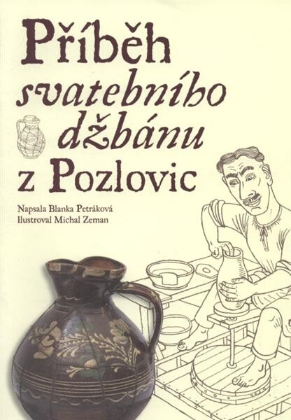Příběh svatebního džbánu z Pozlovic : pracovní sešit pro děti