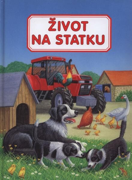 Co se děje na statku : život na statku