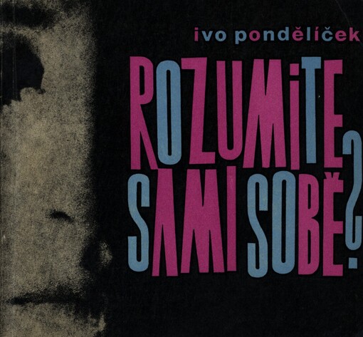 Rozumíte sami sobě? :kapitoly z praktické psychologie