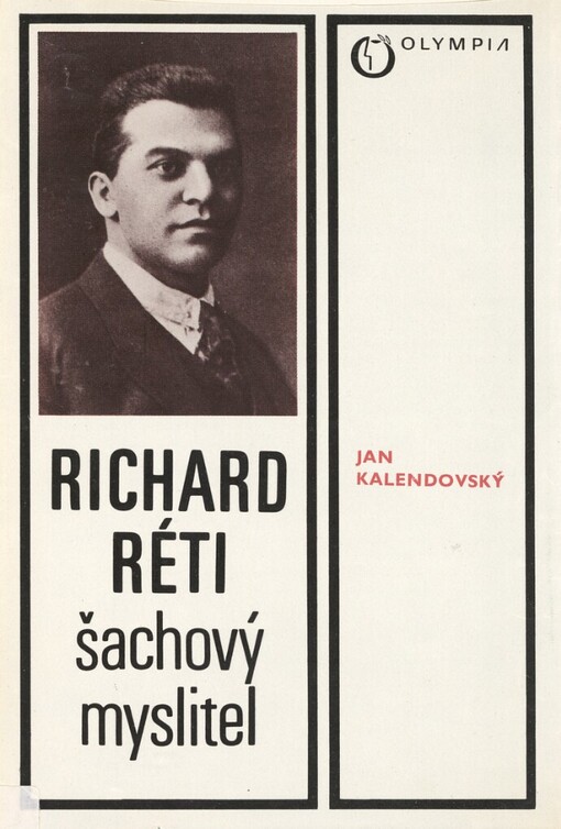 Richard Réti - šachový myslitel