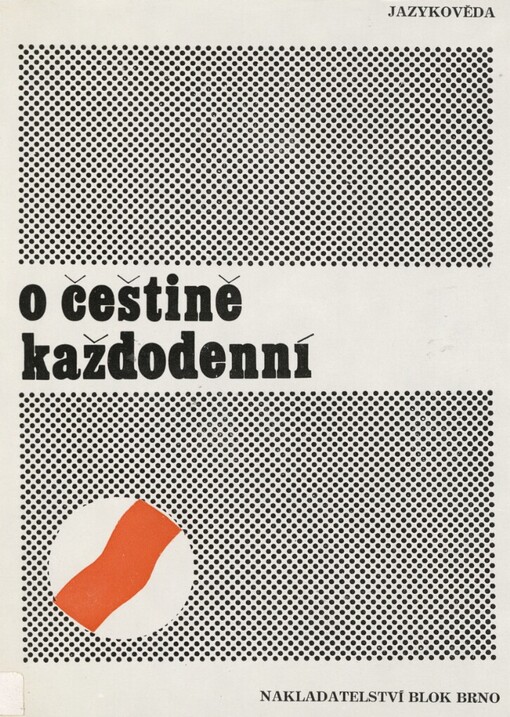 O češtině každodenní