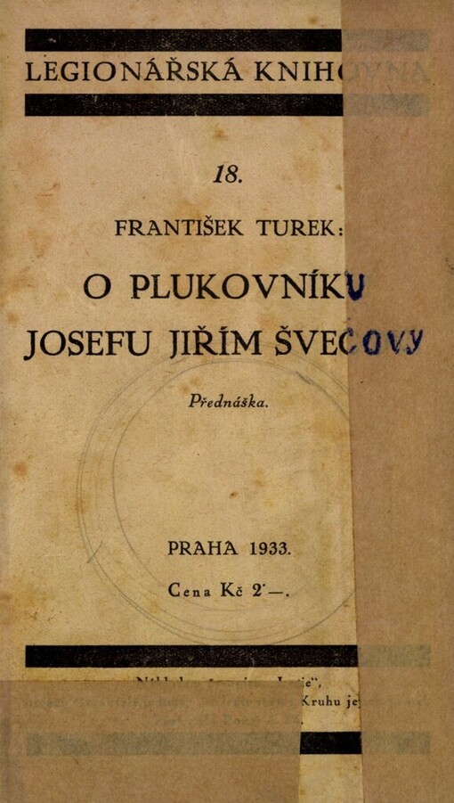 O plukovníku Josefu Jiřím Švecovi: přednáška