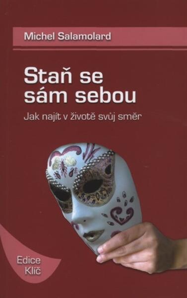 Staň se sám sebou