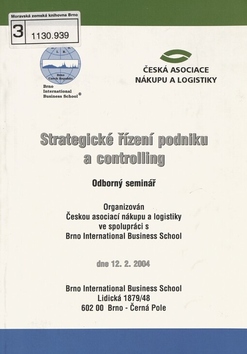 Strategické řízení podniku a controlling: odborný seminář dne 12.2.2004
