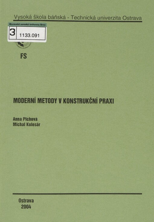 Moderní metody v konstrukční praxi