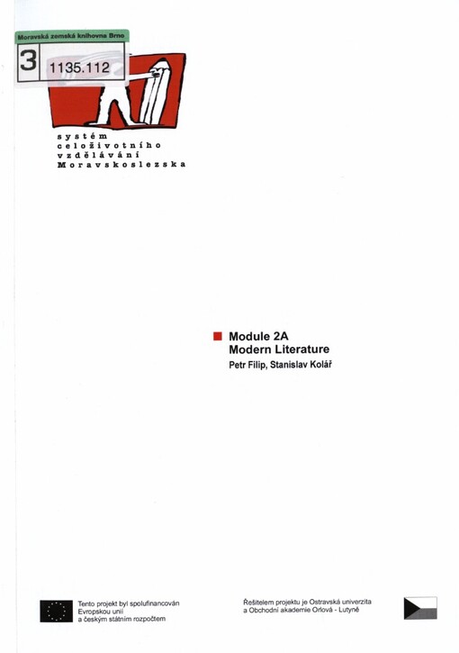 Module 2A - modern literature: [studijní materiály pro distanční kurz Anglická filologie pro učitele středních škol]