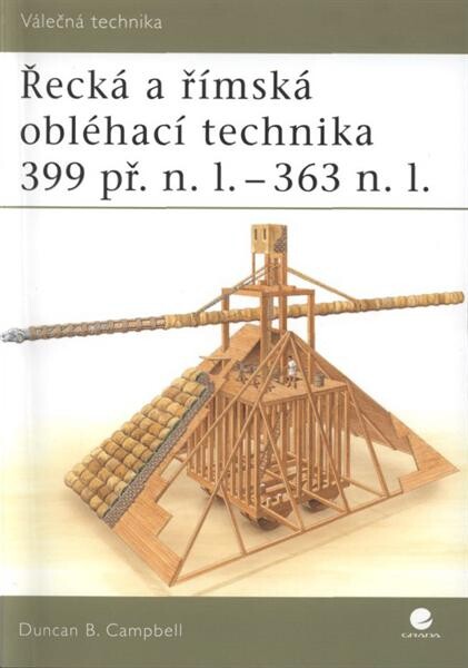 Řecká a římská obléhací technika: (399 př.n.l. - 363 n.l.)