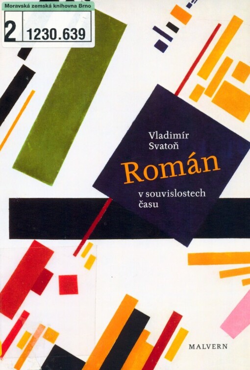 Román v souvislostech času: úvahy o srovnávací literární vědě