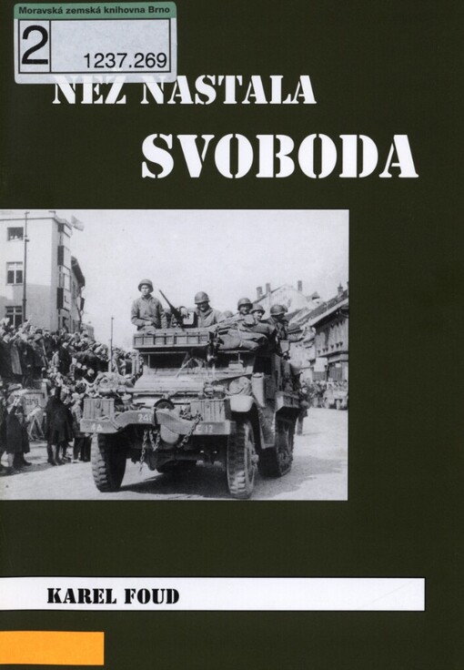 Než nastala svoboda