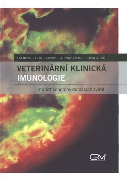 Veterinární klinická imunologie : imunitní choroby domácích zvířat