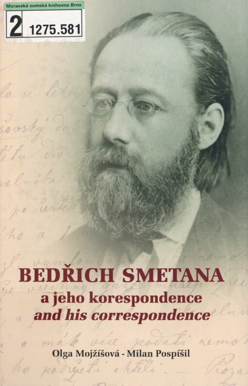 Bedřich Smetana a jeho korespondence =: Bedřich Smetana and his correspondence