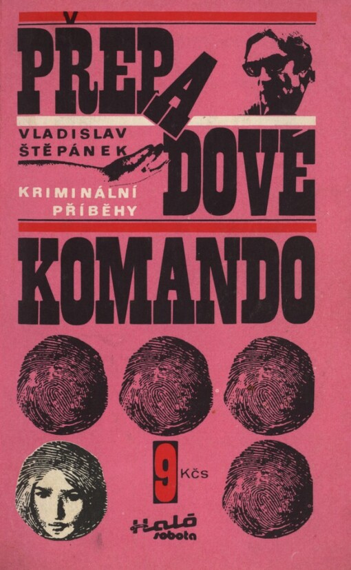 Přepadové komando :kriminální příběhy