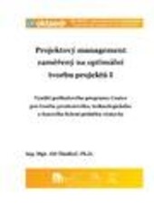 Projektový management zaměřený na optimální tvorbu projektů I: Využití počítačového programu Contec pro tvorbu prostorového, technologického a časového řešení průběhu výstavby