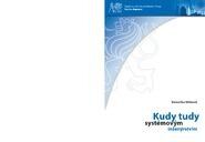Kudy tudy systémovým inženýrstvím: Kudy kam geoinformačním inženýrstvím ; Kudy dál systémovými strategiemi