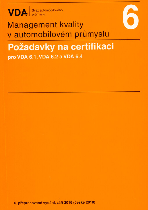 Požadavky na certifikaci pro VDA 6.1, VDA 6.2 a VDA 6.4