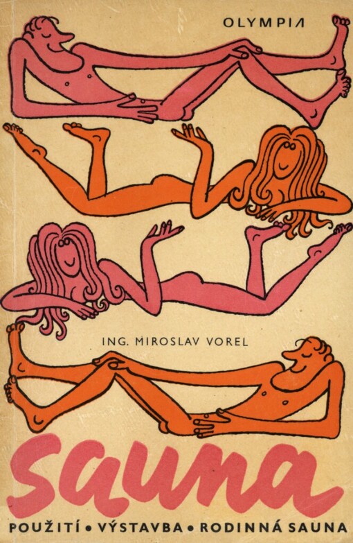 Sauna :Použití, výstavba, rodinná sauna