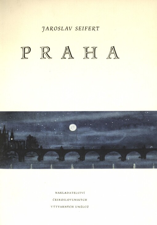 Praha :Výbor veršů z let 1929-1947