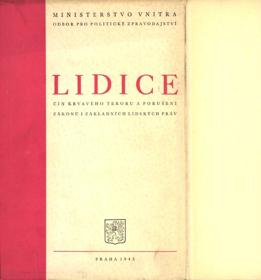 Lidice: čin krvavého teroru a porušení zákonů i základních lidských práv