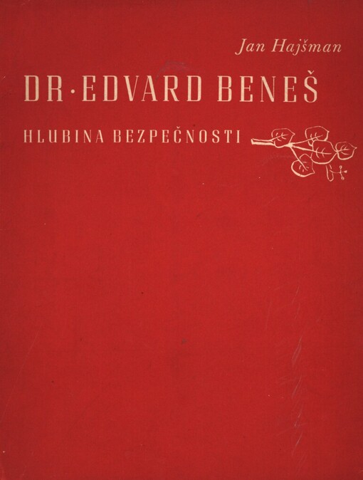 Dr. Edvard Beneš, hlubina bezpečnosti