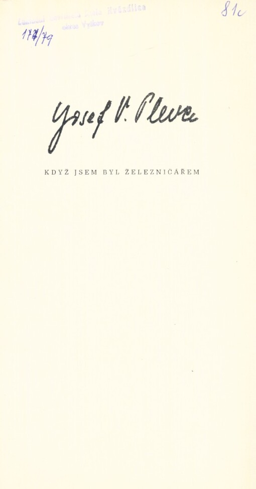 Když jsem byl železničářem: k osmdesátinám zasloužilého umělce