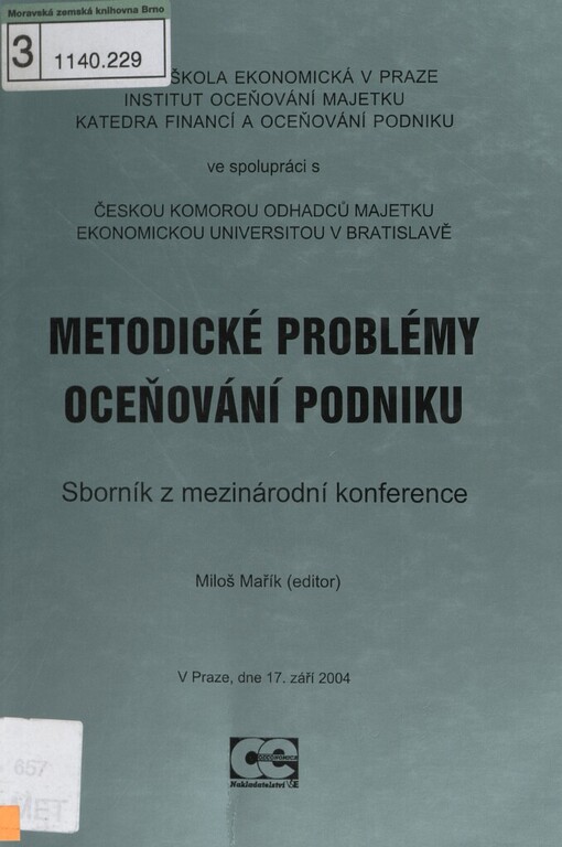 Metodické problémy oceňování podniku :v Praze, dne 17. září 2004 : sborník z mezinárodní konference