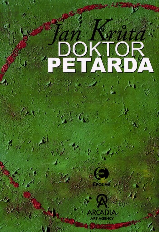 Doktor Petarda, aneb, Ten, který se postaral