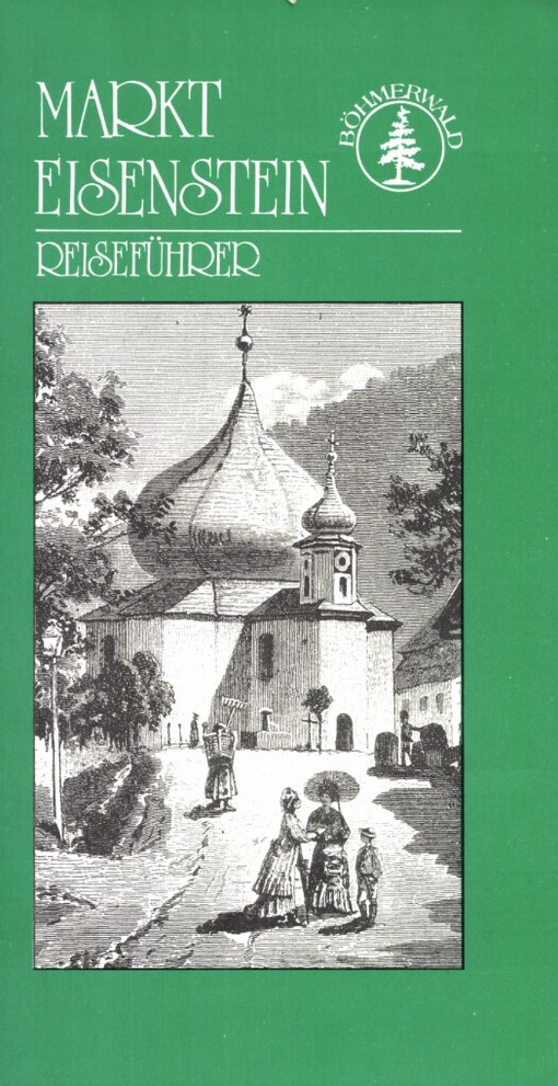 Markt Eisenstein: Reiseführer