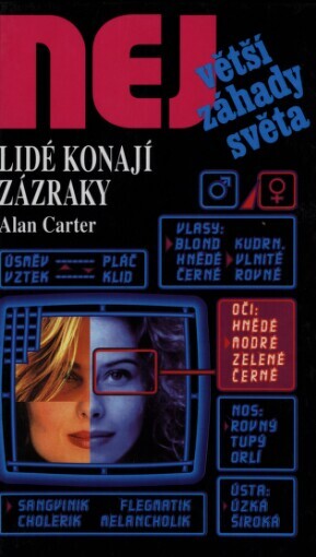 Lidé konají zázraky
