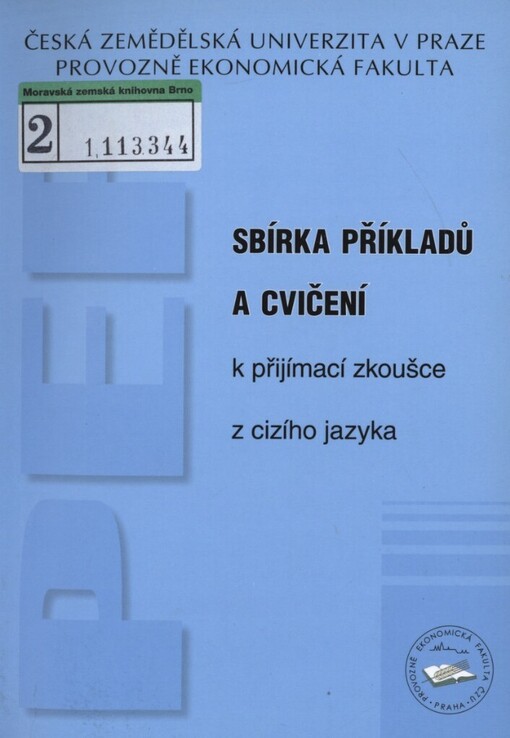 Sbírka příkladů a cvičení k přijímací zkoušce z cizího jazyka