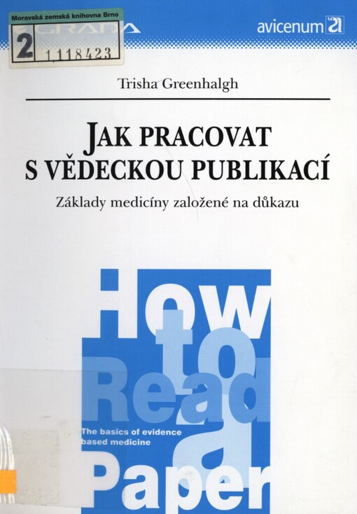 Jak pracovat s vědeckou publikací: základy medicíny založené na důkazu