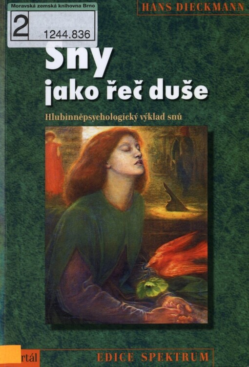 Sny jako řeč duše: hlubinněpsychologický výklad snů