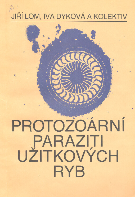 Protozoární paraziti užitkových ryb : Diagnostika, patogenita a hlavní zásady tlumení