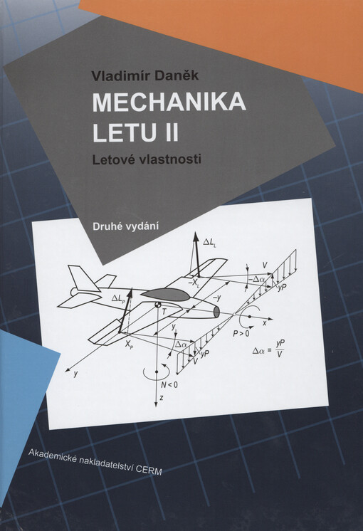 Mechanika letu. II, Letové vlastnosti