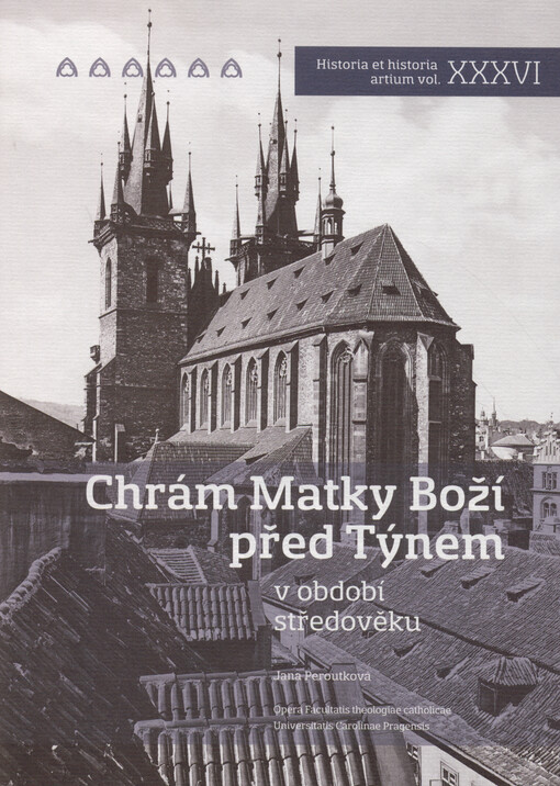 Chrám Matky Boží před Týnem v období středověku