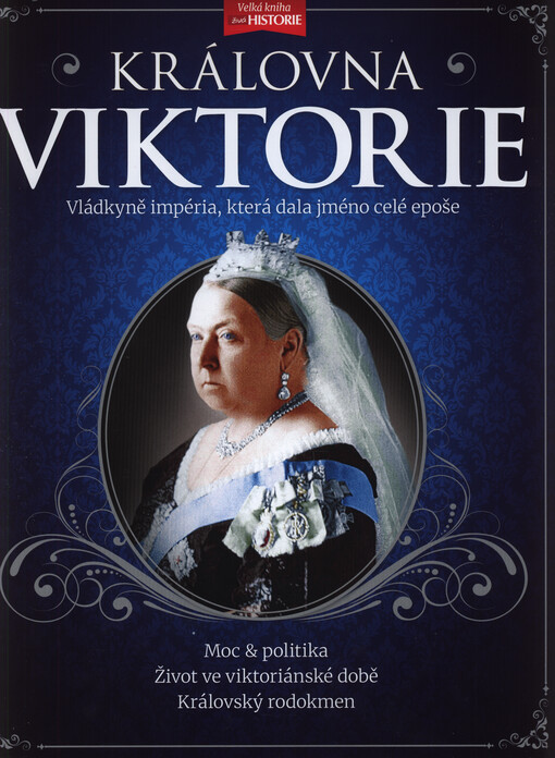 Královna Viktorie : velká kniha