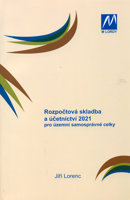 Rozpočtová skladba a účetnictví 2021 : pro územní samosprávné celky
