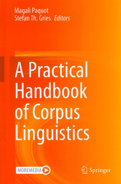 A practical handbook of corpus linguistics