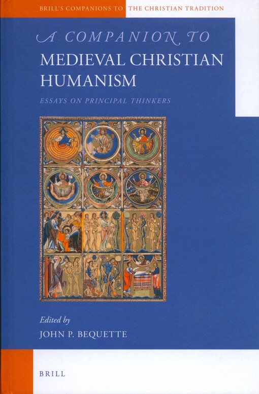 A companion to medieval Christian humanism