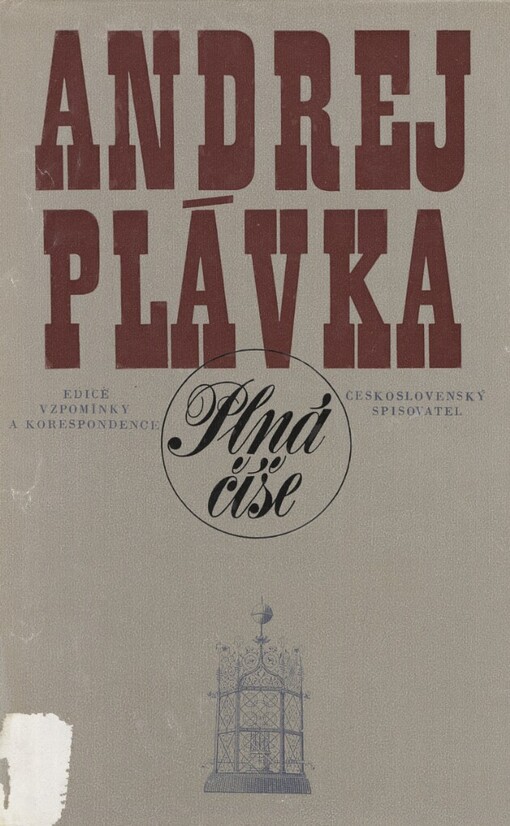 Plná číše :Žíznivého milence díl druhý : téměř román jednoho života