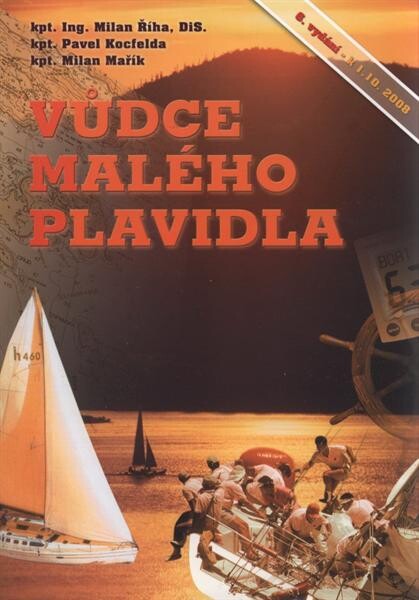 Vůdce malého plavidla : k 1.10.2008