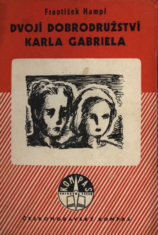 Dvojí dobrodružství Karla Gabriela