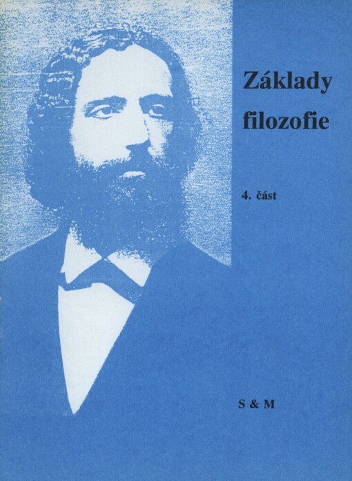 Základy filozofie :učební text pro střední školy, sv. 4