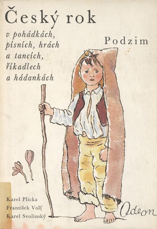 Český rok v pohádkách, písních, hrách a tancích, říkadlech a hádankách.Podzim