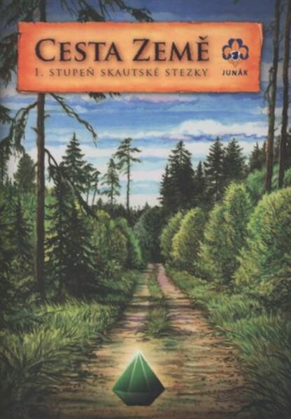 Cesta Země : 1. stupeň skautské stezky