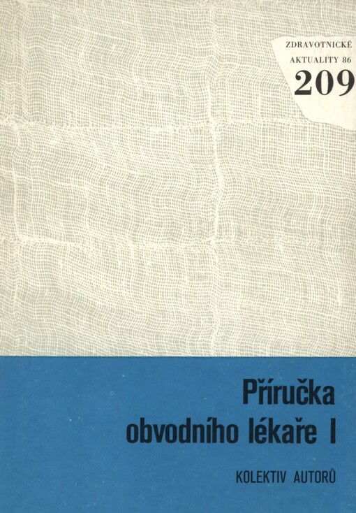 Příručka obvodního lékaře.[Díl] 1