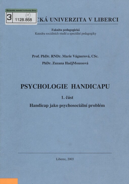 Psychologie handicapu.1. část,Handicap jako psychosociální problém
