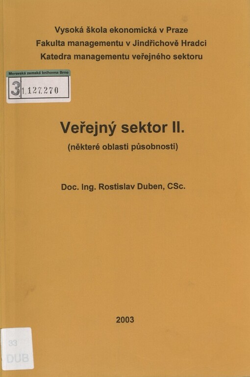 Veřejný sektor II. :(některé oblasti působnosti)