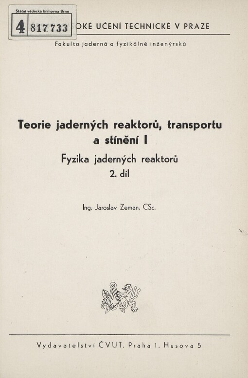 Teorie jaderných reaktorů, transportu a stínění