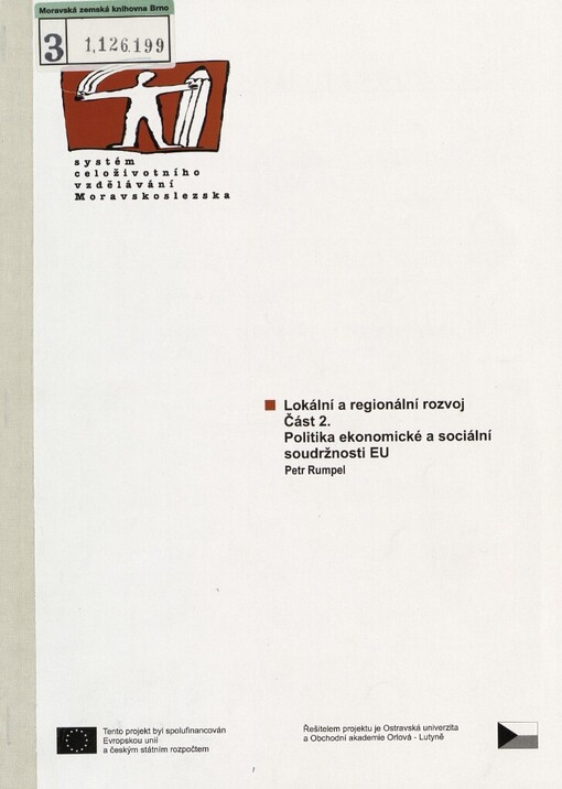 Lokální a regionální rozvoj.Část 2.,Politika ekonomické a sociální soudržnosti EU